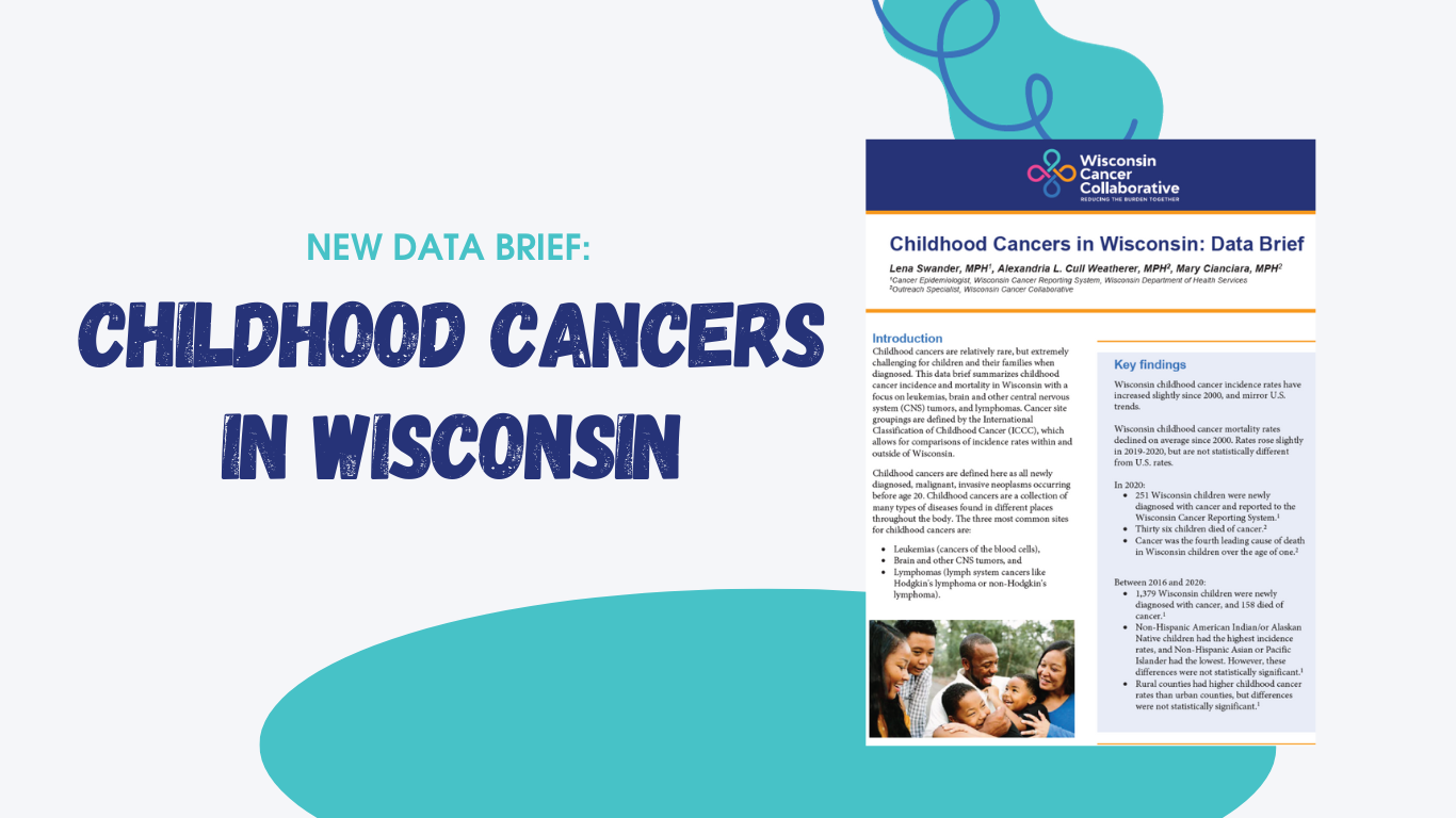 Childhood Cancers in Wisconsin: New Data Brief Released