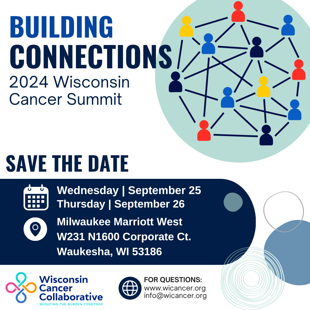 2024 Wisconsin Cancer Summit Save the Date